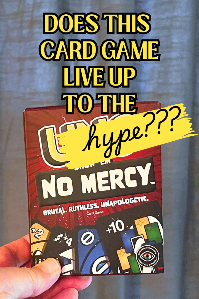 Family Card Games For Family Game Night or Game Party playing cards for the UNO SHOW EM NO MERCY card game with the words does this card game live up to the hype for family game night or game parties