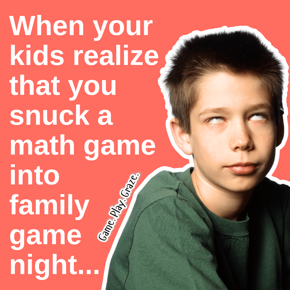 kid rolling eyes with text When your kids realize that you snuck a math game into family game night... (game play graze game night ideas)